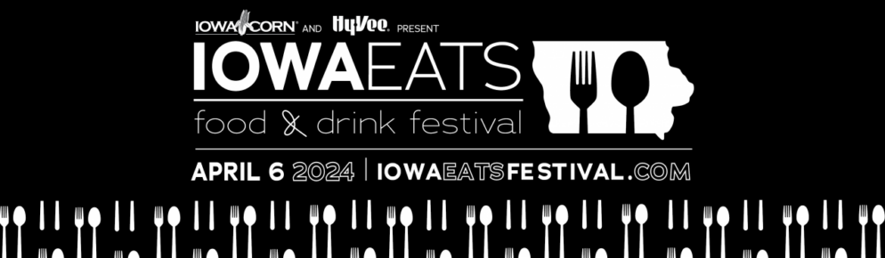 Iowa Eats Food & Drink Festival